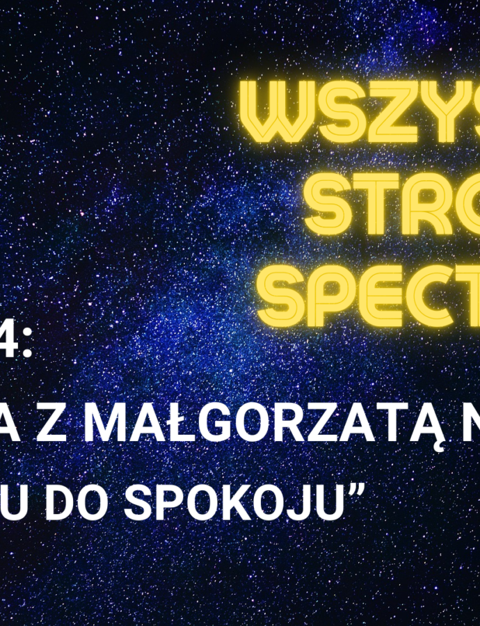 Wszystkie Strony Spektrum odc: 4